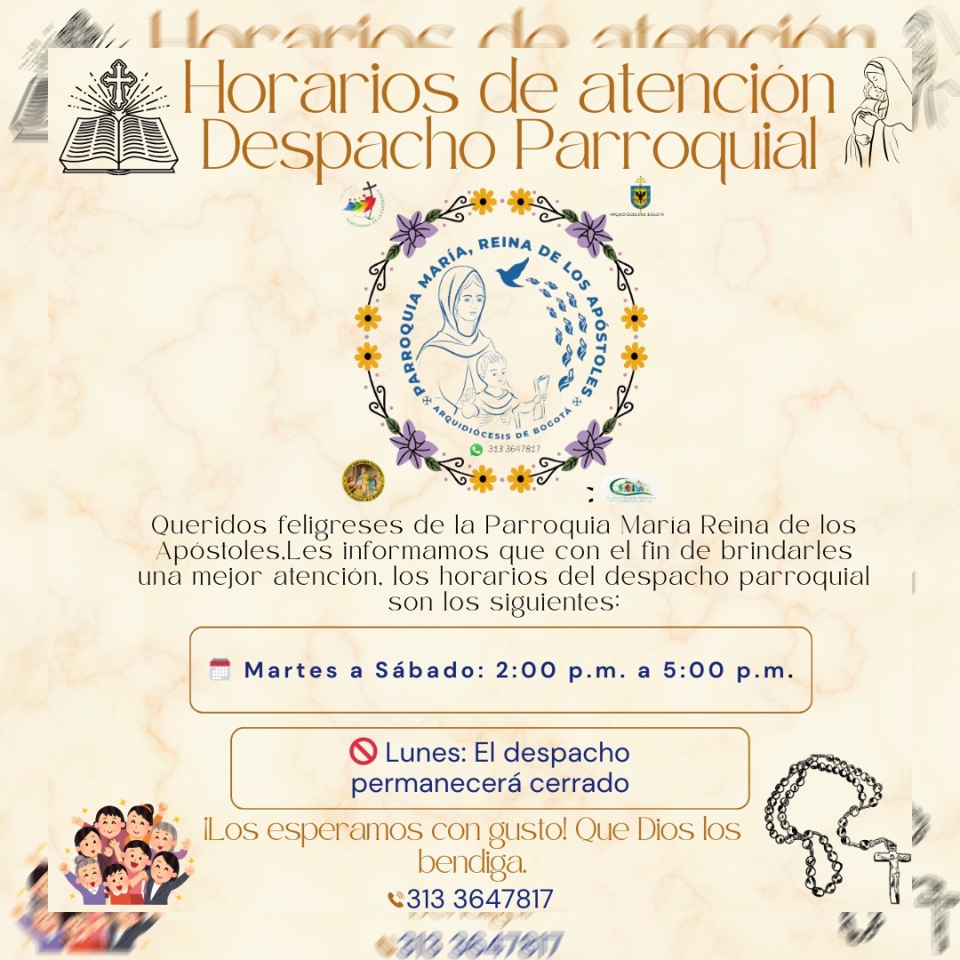 Horarios de Despacho Parroquial María Reina de los Apóstoles
